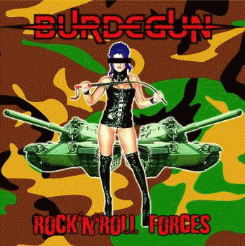 Burdegun : Rock 'n' Roll Forces